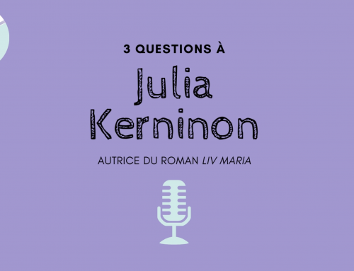 3 questions à… Julia Kerninon